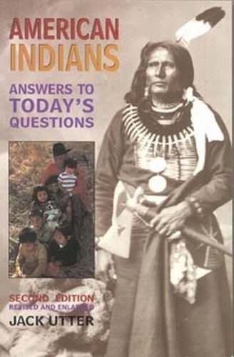American Indians: Answers to Today's Questions