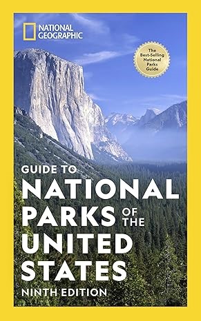 National Geographic Guide to National Parks of the United States 9th Edition 9781426221668