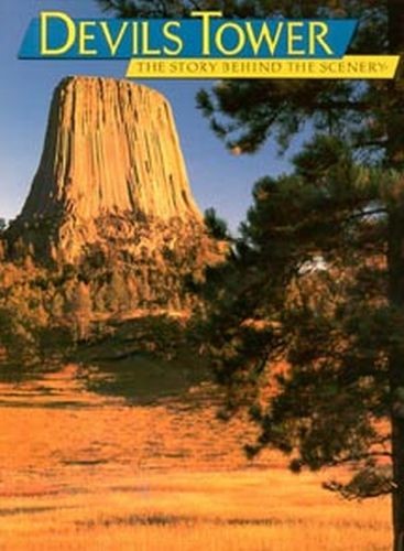 Devils Tower: Story Behind the Scenery